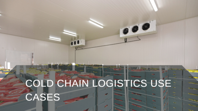 Cold Chain Logistics Use Cases