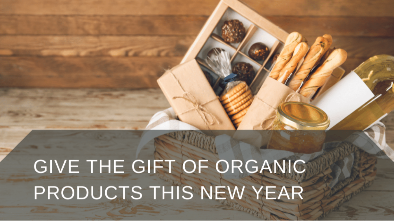 Give the Gift of Organic Products this New Year