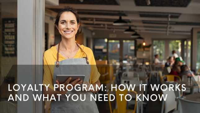 Loyalty Program: How It Works and What You Need to Know